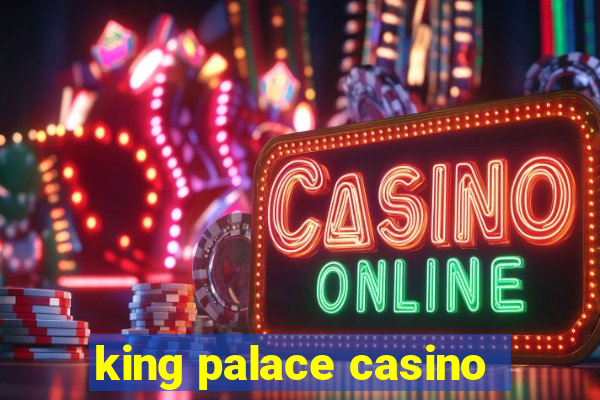 king palace casino